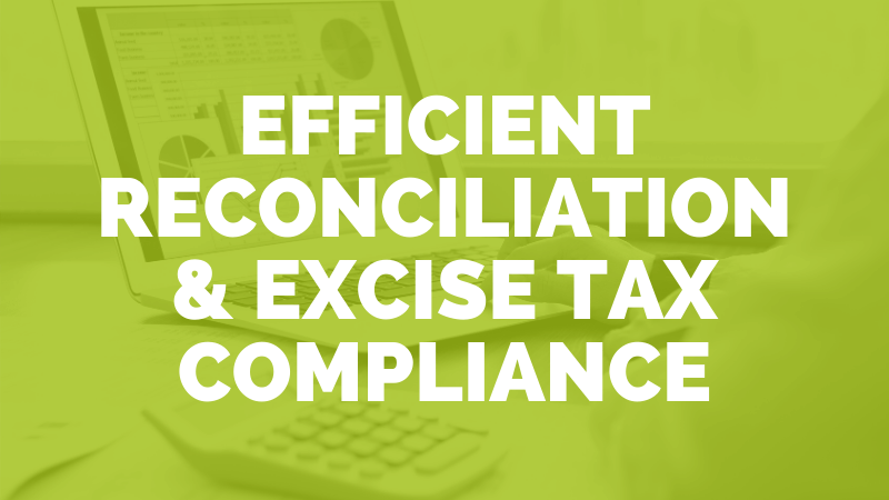 Excise Tax and Data Reconciliation Case Study