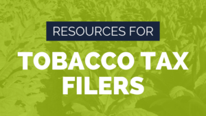 tobacco tax resources for filers