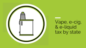 vapor and e-cig taxes by state