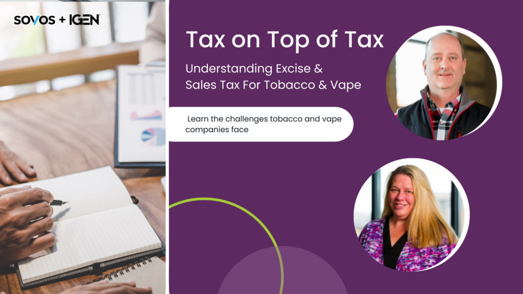 Tax-on-Top-of-Tax-Understanding-Excise-Sales-Tax-For-Tobacco-Vape
